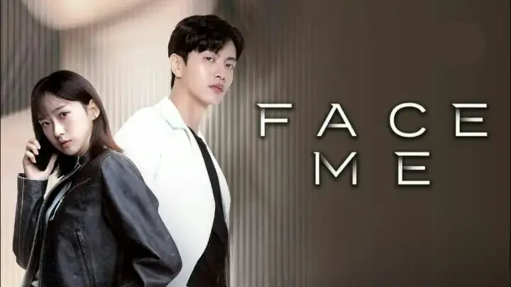 Face Me